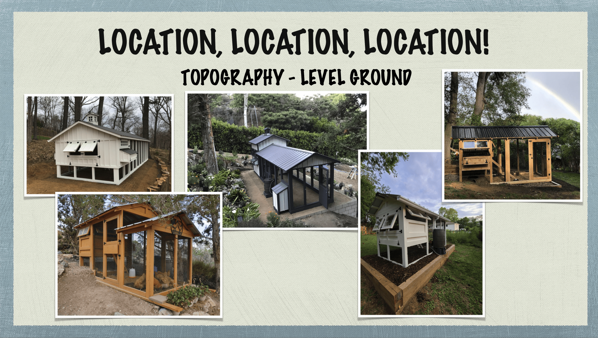Carolina Coops - coop placement and site placement - coop orientation Carolina Coops - coop placement and site placement - consider topography-need level ground